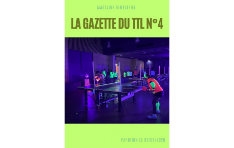 La gazette du TTL n°4
